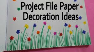 Project File Pages Decoration Ideas Attractive Projects Art Craft Ideas For Ur School Projects Youtube