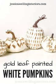 Modern Painted Pumpkins Diy Fall Decor Jessica Welling Interiors White Pumpkin Decor Fall Decor Diy White Pumpkins
