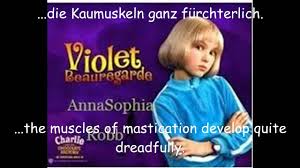 Die vier uralten leute waren so runzlig wie getrocknete pflaumen und so. Charlie Und Die Schokoladenfabrik Violetta Beauregarde German German Lyrics English Subtitles Youtube