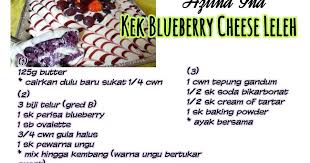 Sila tekan butang subscribe & like sekiranya. Resepi Pilihan Mama Kek Blueberry Cheese Leleh