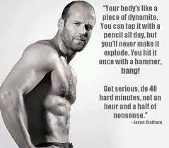 Jason Statham Quotes Bodybuilding Motivation Fitness Motivation Statham
