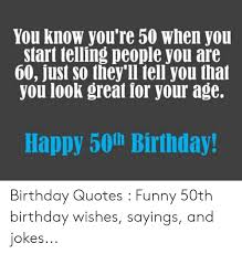 50th birthday quotes 50th birthday party invitation by purpletrail. 25 Best Memes About Funny 50th Birthday Wishes Funny 50th Birthday Wishes Memes