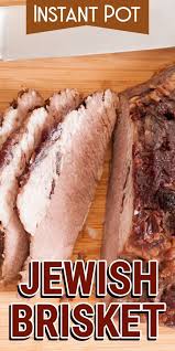 Instant Pot Jewish Brisket Pressure Cooker Jewish Brisket Slow Cooker Jewish Brisket Easy Jewish Brisket Re Jewish Brisket Recipes Jewish Recipes Recipes