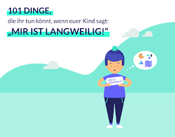 Diese sommer bucket liste enthält nicht nur viele ausflugsideen für familien die kinder beschäftigungsideen sind perfekt für sommerferien zu hause. Was Tun Gegen Langeweile 101 Ideen Fur Spiel Und Spass Mit Kind