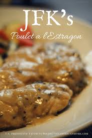 John F Kennedy S Polet A L Estragon The American Moms Favorite Recipes Royal Recipe Food