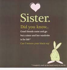 Cute Sayings For Sisters Birthday Happy Birthday Sister Cute Sister Quotes Sister Birthday Quotes Sister Quotes Funny
