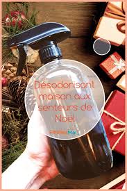 Desodorisant Maison Aux Parfums De Noel Le Magazine Des Futees Petillantes Desodorisant Maison Parfum Fait Maison Desodorisant