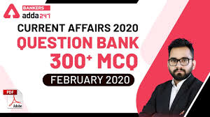 Stay updated with us for more study materials for your exam preparation. February Month Current Affairs 2020 Question Bank 300 Mcq Current Affairs Adda247 Youtube