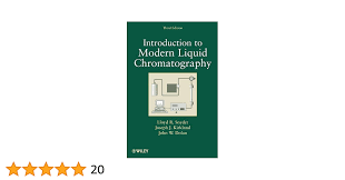 Introduction to Modern Liquid Chromatography: Snyder, Lloyd R., Kirkland,  Joseph J., Dolan, John W.: 9780470167540: Amazon.com: Books
