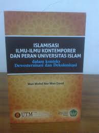 La trobe university universiti utara malaysia australian national. Jual Wan Mohd Nor Wan Daud Islamisasi Ilmu Ilmu Kontemporer Kota Depok Syukurmu Tokopedia