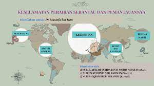 1) keselamatan maritim merangkumi hal ehwal berkaitan. Keselamatan Perairan Serantau Dan Pemantauannya By Atikah Syaida