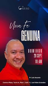Te invito a que nos acompañes mañana a nuestra Reunión Dominical a las 10:  AM., Estaré compartiendo el tema: Una Fe Genuina., De la serie San Marcos.,  Te espero., #elcaminounlugarparati