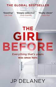 Jp delaney is a british writer of psychological suspense. The Girl Before Von Jp Delaney Ebook Thalia