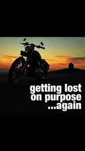 Get Lost This Weekend Motorcycle Humor Motorcycle Quotes Motorcycle Memes