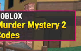 How to redeem codes in murder mystery 2. Murder Mystery 2 Codes Radio Murder Mystery 2 Codes 2021