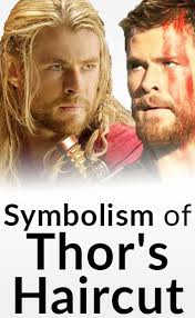 Thor S Haircut Weakness Power And Symbolism Of Hair