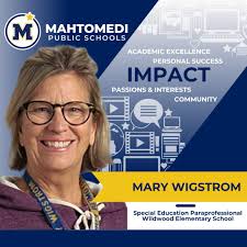 Mahtomedi Staff Impact: Community 💛💙 Mary Wigstrom, Special Education  Paraprofessional at Wildwood Elementary School, received an impact message  about how her kind and welcoming personality impacted the first days of  kindergarten for