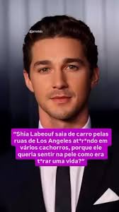 A História de vida conturbada do ator Shia Labeouf , Créditos pelo vídeo: @  fefocaires, #hollywood #shialabeouf #miagoth #reels #truecrime #crime  #criminal #reelsinstagram #news #reelsvideo #viral ...