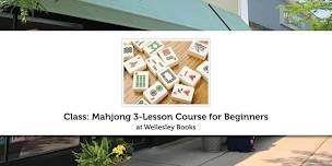Mahjong 3-Lesson Course for Beginners