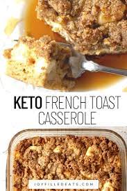 Keto French Toast Casserole Low Carb Gluten Free Grain Free Low Carb Breakfast Recipes Low Carb Low Sugar Low Sugar Breakfast