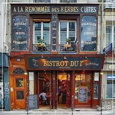 They Cook With Famous Herbs In This Number 1 Bistro I Think I Ll Try Their Herbed Game Bird Shop Facade Paris Cafe Shop Fronts