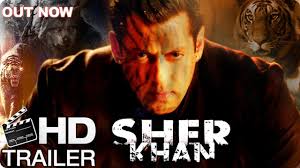 Sher Khan Official Trailer 2018 Salman Khan Upcoming Movie Youtube Unfortunately, the movie sher khan is not available to watch/stream on any of the streaming platforms in india. sher khan official trailer 2018 salman khan upcoming movie