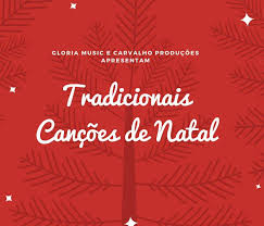 Download de múiscas natalinas infantis : Tradicionais Cancoes De Natal Gloria Music