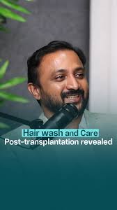 Hair Wash & Care: Post-Transplantation Insights by Dr. Naveen, Wondering  how to take care of your hair after a transplant? Dr. Naveen breaks it down  with expert advice