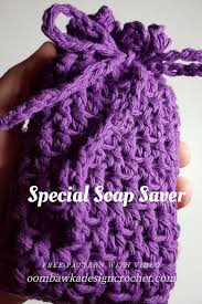 If finished products are posted. Special Soap Saver Pattern Soap Bag With Video Tutorial Oombawka Design Crochet