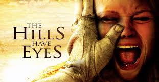 The Hills Have Eyes
