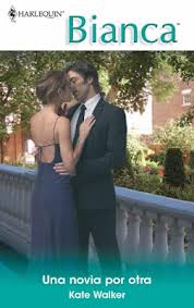 Novelas Romanticas Kate Walker Una Novia Por Otra En 2020 Novelas Romanticas Novelas Libros De Romance