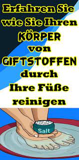 Hier Erfahren Sie Wie Sie Ihren Korper Von Giftstoffen Durch Ihre Fusse Reinigen Darmreinigung Entgiftung Reinigen Gesundheit