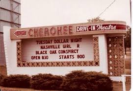 Cherokee Drive In Theater Cleveland Hwy Dalton Ga Drive In Theater Drive In Movie Theater Drive Inn Movies