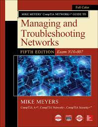 Meyers M Mike Meyers Comptia Network Guide To Managing And Amazon De Meyers Mike Fremdsprachige Bucher