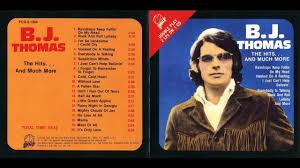 Bj Thomas Greatest Hits Volume 2 Bj Thomas Rainy Night In Georgia Youtube