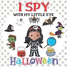 I Spy With My Little Eye Halloween A Colourful Book For Kids Ages 2 5 Guessing Game From A Z For Toddlers Presch In 2020 Toddler Preschool Guessing Games Halloween