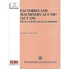 Income tax act 19756 kb. Factories Machinery Act 1967 5 May 19