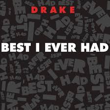 Best I Ever Had Lyrics Lil wayne] my name is whezzy i'm almost perfect and i. best i ever had lyrics