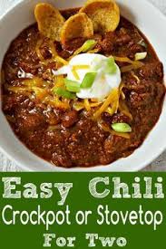 This Easy Crockpot Chili Recipe For Two Is Super Easy And Flavorful With A Secret Ingredie Chili Recipe Crockpot Easy Chili Recipe Crockpot Crockpot Chili Easy