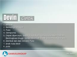 Check spelling or type a new query. Apa Arti Nama Devin Untuk Anak Laki Laki Dari Bahasa Celtik Dalam Kamus Arti Nama Kamus Arti Nama Bayi Dan Anak Terlengkap