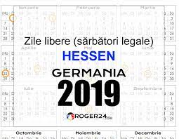 Anul 2019 are un total de 251 zile lucrătoare, care însumează 2008 ore de lucru. Zile Libere SÄrbÄtori Legale In Hessen Gemania 2019 Romani In Germania