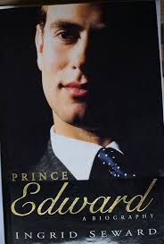 Prince Edward: A Biography: Amazon.co.uk: Seward, Ingrid: 9780712675567:  Books