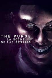 La Purga La Noche De Las Bestias Pelisplus Pelicula Completa En Espanol Latino Online
