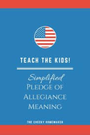 Students glue the words next to the words in the pledge that mean the same thing. Pledge Of Allegiance Meaning The Cheeky Homemaker