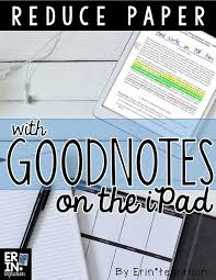 Go Paperless In The Classroom With The Goodnotes App Write Highlight And Draw On Pdf On Your Ipad Great For Older Studen Ipad Pro Apps Ipad Hacks Ipad Pro