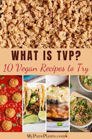 Textured vegetable protein is an excellent alternative to meat and a vegan source of complete protein. What Is Tvp 10 Tvp Recipes You Should Try First My Pure Plants