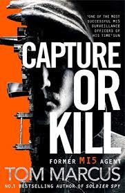 1) 44 minutes part 1&2 2) matrix 1 3) tomorrow never dies 4) black mask 5) the hard way 1. Capture Or Kill An Action Packed Thriller From Former Mi5 Agent And Bestselling Author Of Soldier Spy Matt Logan Book 1 English Edition Ebook Marcus Tom Amazon De Kindle Shop