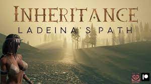 Inheritance: Ladeina's Path - Version 2022-11-03 Download
