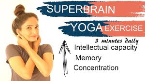 Super Brain Yoga Exercise Technique Benefits Increase Brain Power Memory Concentration Youtube Super Brain Yoga Brain Yoga Brain Gym Exercises