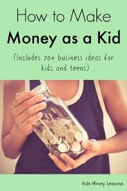 Start your savings account now, and you'll always have a place to put the money you want to save for later. Pin On How To Make Money As A Kid